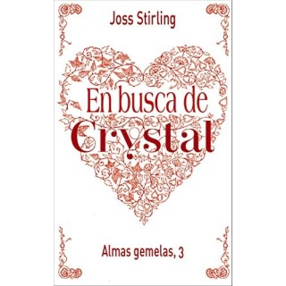 ALMAS GEMELAS, 3. EN BUSCA DE CRYSTAL